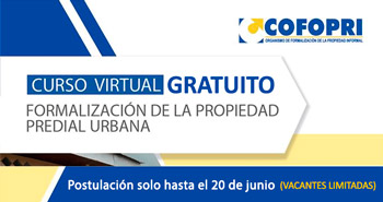 (Curso virtual gratuito) COFOPRI: Formalización de la Propiedad Predial Urbana