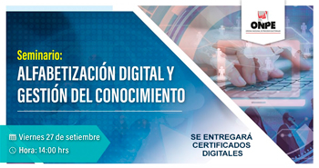 (Seminario) ONPE: Alfabetización digital y gestión del conocimiento