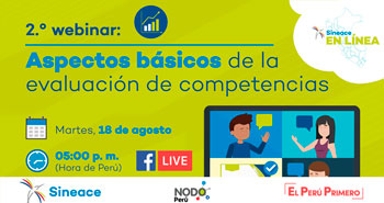 (Ciclo de Webinars) SINEACE: Aspectos Basicos de la Evaluación de Competencias