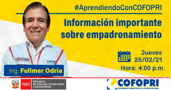 Aprendiendo Con COFOPRI sobre Información Importante sobre Empadronamiento