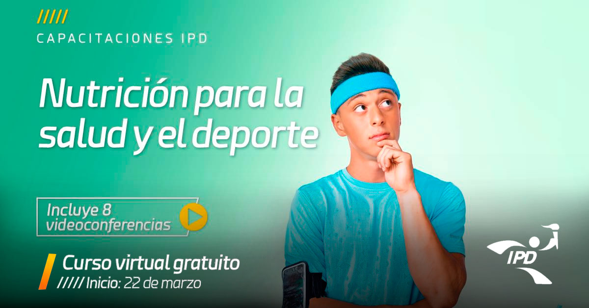 (Curso Virtual Gratuito) IPD: Nutrición para la Salud y el Deporte