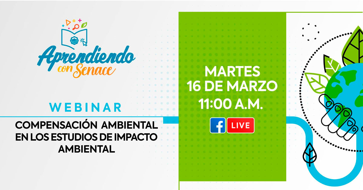 (Webinar Gratuito) SENACE: Compensación ambiental en los Estudios de Impacto Ambiental