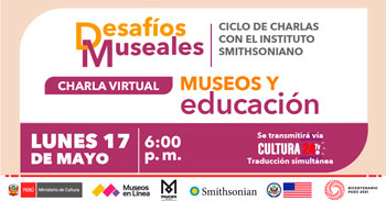 (Charla Virtual) CULTURA: Museos y Educación