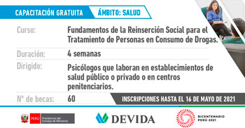 (Capacitación Gratuita) DEVIDA: Fundamentos para el Tratamiento de Personas en Consumo de Drogas