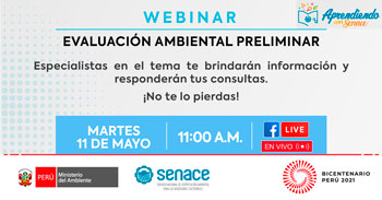 (Webinar Gratuito) SENACE: Evaluación Ambiental Preliminar