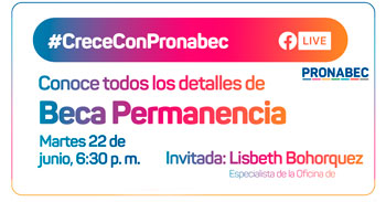 (Conversatorio Gratuito) PRONABEC: Conoce todos los detalles del concurso Beca Permanencia 2021