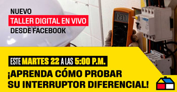 (Taller Digital Gratuito) SODIMAC: Aprende como probar su interruptor diferencial