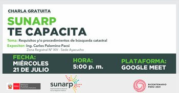 (Charla Virtual Gratuita) SUNARP: Requisitos y/o procedimientos de búsqueda catastral