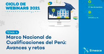 (Webinar Gratuito) SINEACE: Retos y avances del marco nacional de cualificaciones del Perú