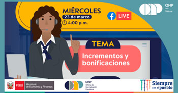 (Consultorio Previsional Gratuito) ONP: Incrementos y bonificaciones