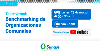 (Taller Virtual Gratuito) SUNASS: Benchmarking de organizaciones comunales