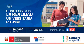 Sunedu te invita a participar del III Informe bienal sobre la realidad universitaria en el Perú