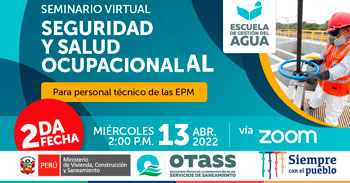 (Seminario Gratuito) OTASS: Seguridad y salud ocupacional para personal técnico de las EPM 