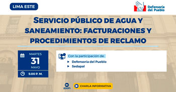 (Charla Virtual Gratuita) DEFENSORIA: Servicio público de agua y saneamiento, facturación y procedimiento de reclamo