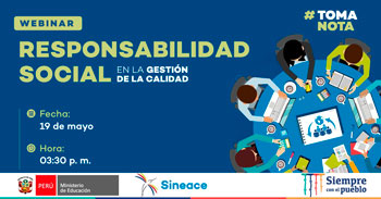 (Webinar Gratuito) SINEACE: Responsabilidad social en la gestión de la calidad