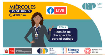 ONP te invita a conocer todo sobre la pensión de discapacidad para el trabajo