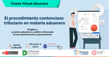 Charla virtual gratuita sobre el procedimiento contencioso tributario en materia aduanera