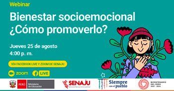 (Webinar Gratuito) SENAJU: ¿Cómo promover el bienestar socioemocional?