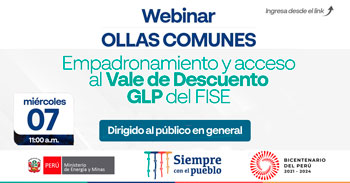 (Webinar Gratuito) MINEM: Ollas comunes, empadronamiento y acceso al vale de descuento GLP del FISE