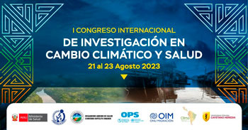 I Congreso Científico Internacional de Investigación en Cambio climático y salud del INS