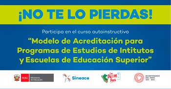 Curso autoinstructivo Modelo de acreditación para programas de estudios de institutos y escuelas de educación superior