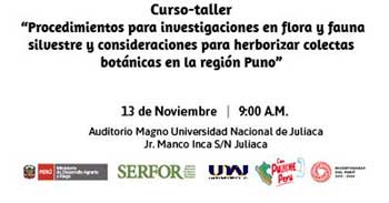 Curso - taller presencial Procedimientos para investigaciones en flora y fauna silvestre y consideracioness del SERFOR