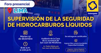 Foro presencial "Supervisión de la seguridad de hidrocarburos líquidos" del OSINERGMIN