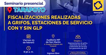 Seminario presencial Fiscalizaciones realizadas a grifos, estaciones de servicios con y sin GLP del OSINERGMIN