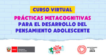 Curso online gratis "Prácticas metacognitivas para el desarrollo del pensamiento adolescente"