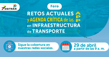 Foro presencial "Retos actuales y agenda crítica de las APP en infraestructura de transporte" de OSITRAN