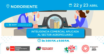 Taller online "Inteligencia  comercial aplicada al sector agropecuario" de Sierra y Selva Exportadora