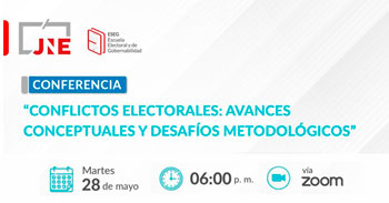 Conferencia online "Conflictos electorales: avances conceptuales y desafíos metodológicos"