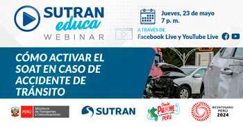 Webinar online gratis "Cómo activar el soat en caso de accidente de tránsito" de la SUTRAN