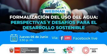 Webinar online "Formalización del uso del agua: perspectivas y desafíos para el desarrollo sostenible"