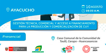 Seminario presencial Gestión técnica, comercial y acceso a financiamiento para la producción y comercialización de cuy