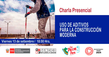 Charla presencial sobre Uso  de Aditivos par al Construcción Moderna  de SENCICO