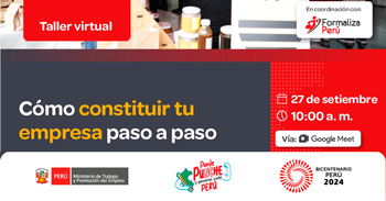 Taller online gratis "Como constituir tu empresa paso a paso" del MTPE