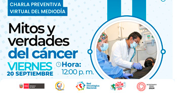 Charla online gratis "Mitos y verdades del cáncer" del INEN