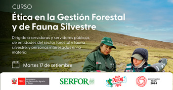 Curso online gratis  "Ética en la Gestión Forestal y de Fauna Silvestre" del SERFOR