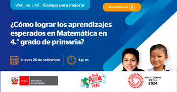 Webinar online "¿Cómo lograr los aprendizajes esperados en Matemática en 4.° grado de primaria?" del MINEDU