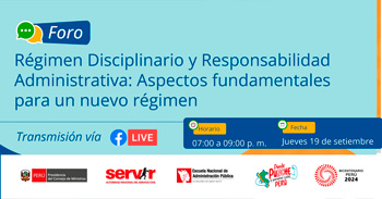 Foro online Régimen Disciplinario y Responsabilidad Administrativa: Aspectos fundamentales para un nuevo régimen