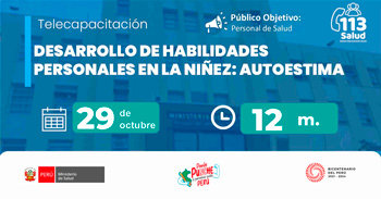 Capacitación online gratis "Desarrollo de habilidades personales en la niñez: Autoestima" del  MINSA