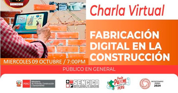 Charla virtual "Fabricación digital en la construcción" de SENCICO