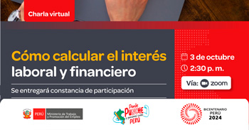 Charla online gratis "Cómo calcular el interés laboral y financieroo" del MTPE