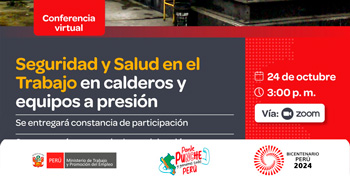 Conferencia online gratis  "Seguridad y Salud en el Trabajo en calderos y equipos a presión" del (MTPE)