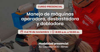 Curso presencial "Manejo de máquinas aparadora, desbastadora y dobladora" de CITEccal Lima