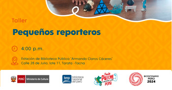 Taller presencial gratis "Pequeños Reporteros" de la Biblioteca Nacional del Perú - BNP