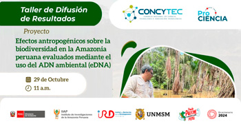 Taller online "Efectos antropogénicos sobre la biodiversidad en la Amazonia peruana" del IIAP