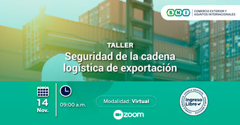 Taller online gratis "Seguridad de la cadena logística de exportación"  de la SNI