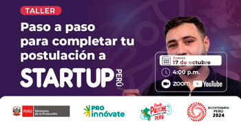 Taller online "Paso a paso para postular a StartUp Perú 11G" de ProInnóvate